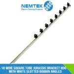 10 Wire Square Tube Jurassic bracket HDG with White Slotted Bobbin Angled [ESQJ-10HDWA/S]
