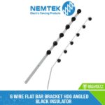 6 Wire Flat Bar Bracket HDG Angled Black Insulator [EF-6HDBA]
