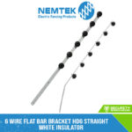 6 Wire Flat Bar Bracket HDG Straight White Insulator [EF-6HDWS]