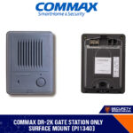 COMMAX DR-2K GATE STATION ONLY SURFACE MOUNT (PI1340)