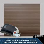 Single Door STD (2500 W x 2200 H) Horizontal Broad Brown, Charcoal, White With Motor