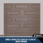 Single Door STD (2500 W x 2200 H) Brick Brown, Charcoal, White