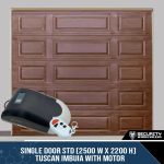 Single Door STD (2500 W x 2200 H) Tuscan Imbuia With Motor