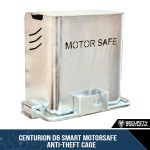 Centurion D6 Smart MOTORSAFE Anti-Theft Cage