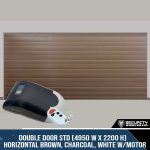 Double Door STD (4950 W x 2200 H) Horizontal BROWN, Charcoal, White With Motor