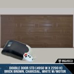 Double Door STD (4950 W x 2200 H) Brick Brown, Charcoal, White With Motor